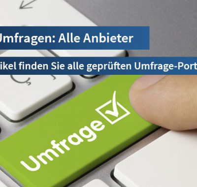 Bezahlte Umfragen – Alle geprüften Portale auf einen Blick