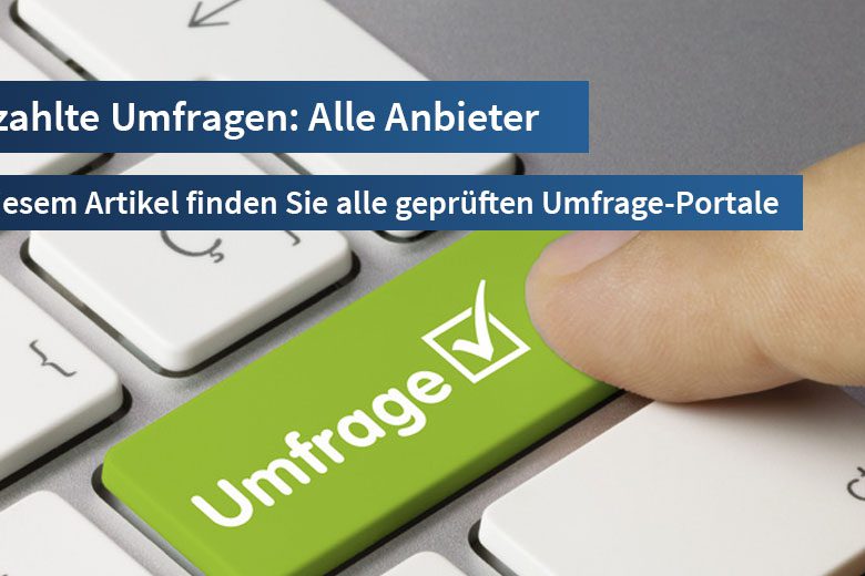 Bezahlte Umfragen – Die besten Anbieter