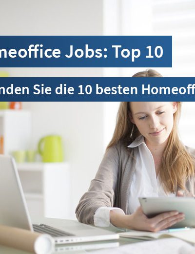 Homeoffice: Das sind die 10 besten Homeoffice Jobs