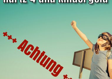 Hartz IV und Kindergeld: Das müssen Sie wissen!