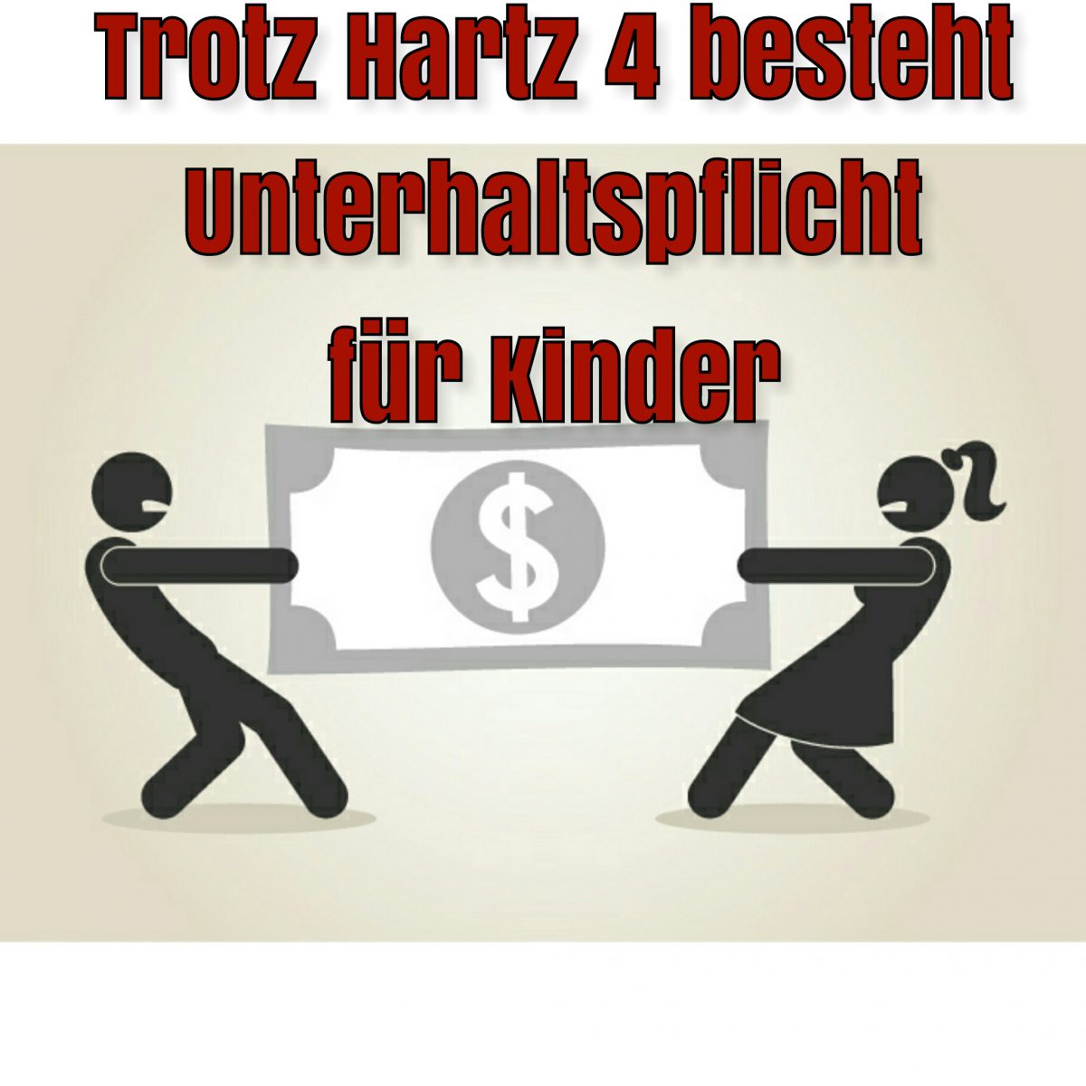 Trotz Hartz 4 besteht Unterhaltspflicht für Kinder | Heimarbeit.de √