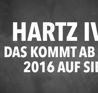 Hartz IV: Das kommt ab August 2016 auf Sie zu!