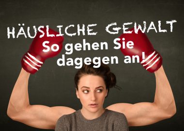 So können sich Frauen vor häuslicher Gewalt schützen