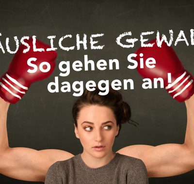 So können sich Frauen vor häuslicher Gewalt schützen