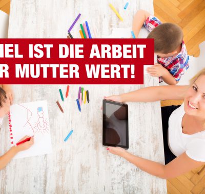 97.300 Euro: So viel ist die Arbeit einer Mutter wert!