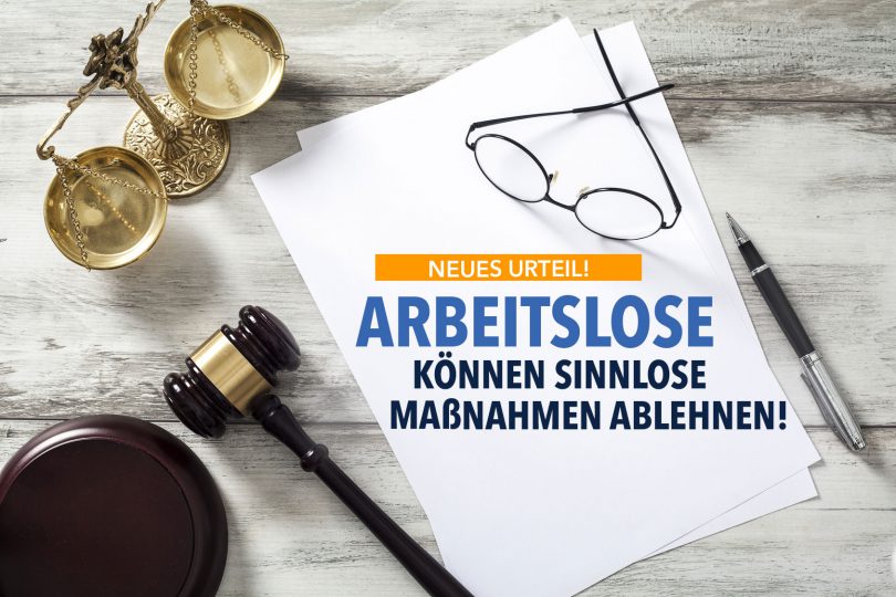 Aktuelles Urteil: Arbeitslose können Maßnahmen verweigern