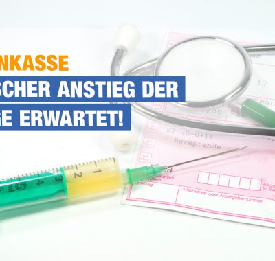 Höhere Krankenkassen-Beiträge drohen!