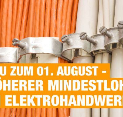 Höherer Mindestlohn im Elektrohandwerk – Neu zum 01. August