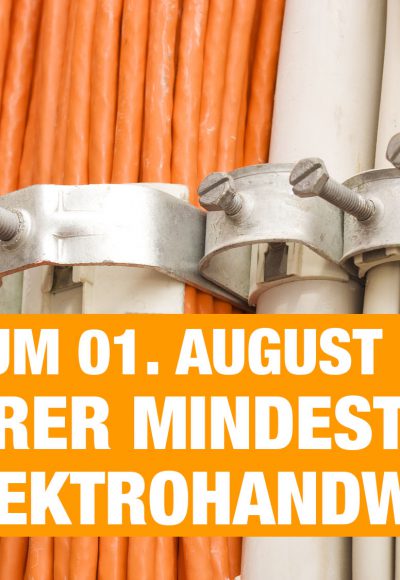 Höherer Mindestlohn im Elektrohandwerk – Neu zum 01. August