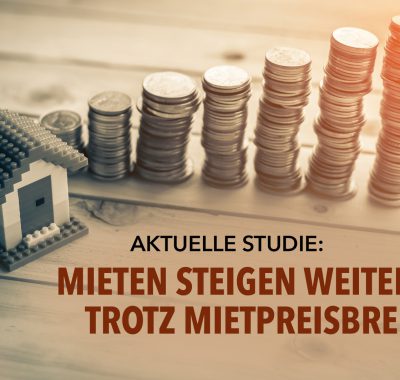 Aktuelle Studie: Trotz Mietpreisbremse steigen die Mieten weiter