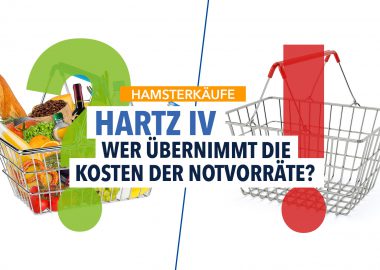 Notvorrat für Hartz-IV-Bezieher: Bundessozialministerium bezieht Stellung