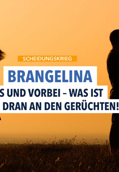 Brangelina – Die wahren Hintergründe der Trennung