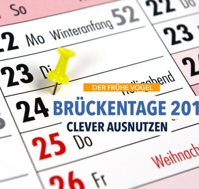 Brückentage für Arbeitnehmer: Schnell für 2017 planen!