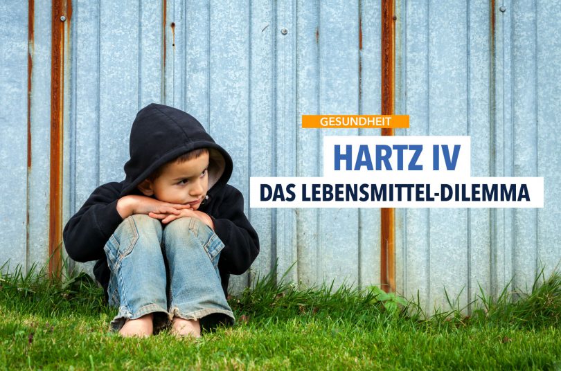 Schlecht ernährt mit Hartz IV? Das Lebensmittel-Dilemma