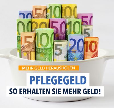 So erhalten Sie mehr Geld von den Pflegekassen