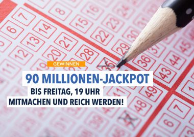 Der 90 Millionen-Jackpot wartet auf Sie!