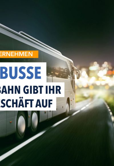 Bahn stellt Busgeschäft ein