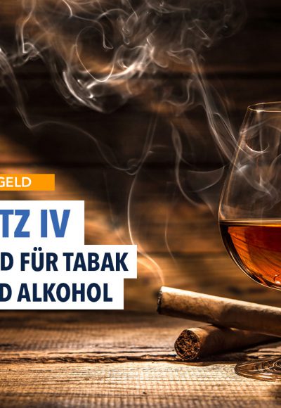 Bundesregierung erhöht Hartz IV: Mehr Geld für Tabak und Alkohol