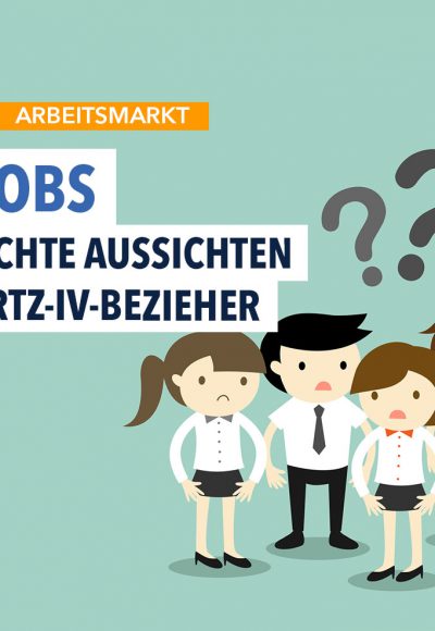 Kaum Jobs für Hartz-IV-Bezieher