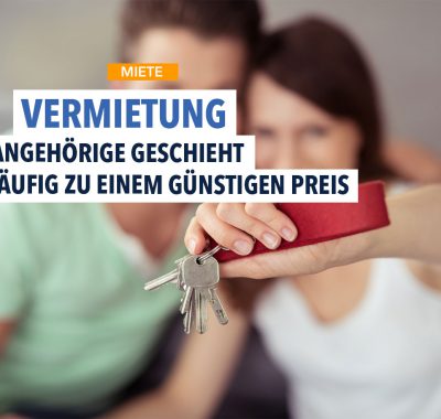 Achtung: Steuerfalle bei Immobilienvermietung an Verwandte