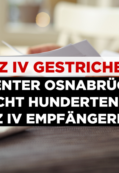Jobcenter Osnabrück streicht Hunderten Hartz-IV-Empfängern Geld