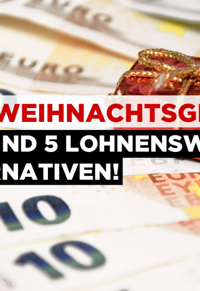 Kein Weihnachtsgeld? Das sind 5 lohnenswerte Alternativen!